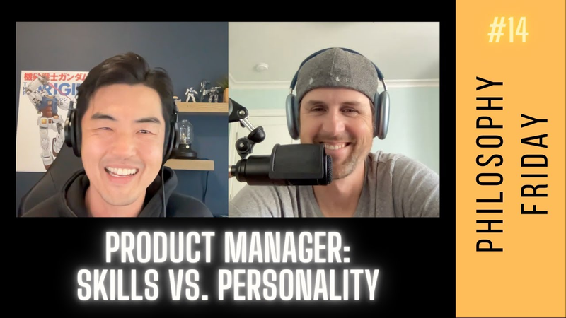 Cover of Most Critical Product Manager Skills vs. Personality (Philosophy Friday #14)