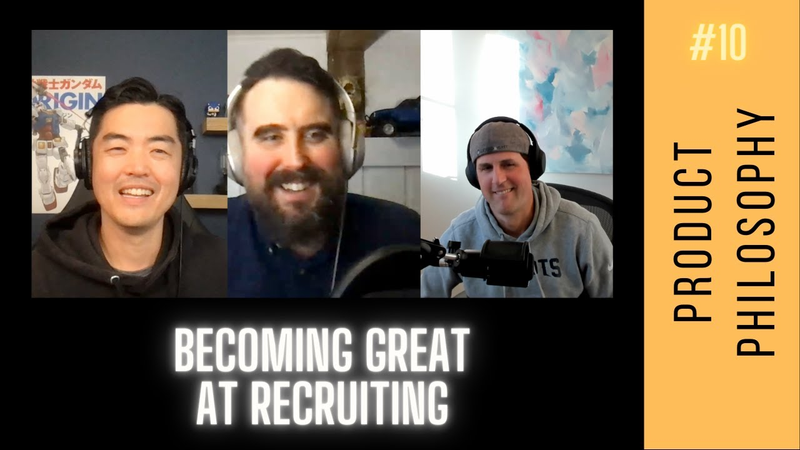 Cover of Recruiting Like A Pro | Games Industry (Product Philosophy #10)