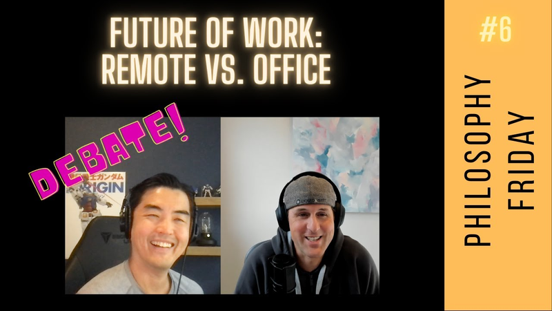 Cover of The Future of Work: Remote vs. Office | The Debate! (Philosophy Friday #6)