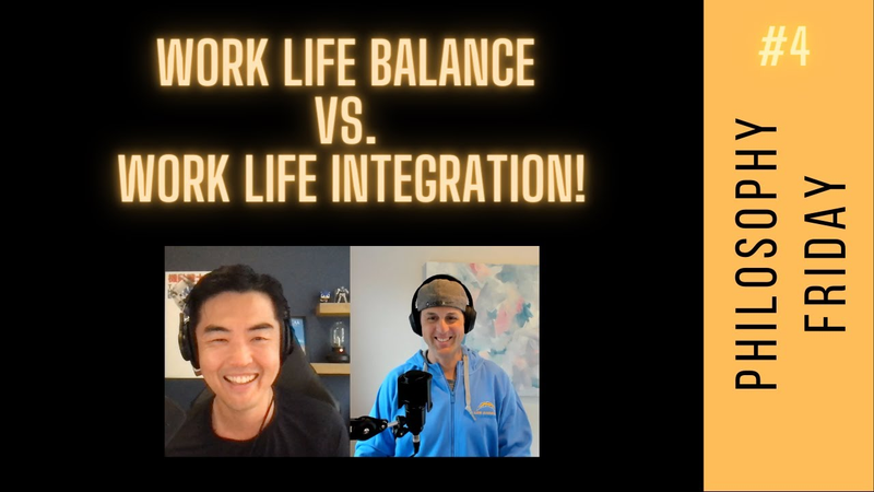 Cover of Choosing "Work Life Integration" Over Balance (Philosophy Friday #4)