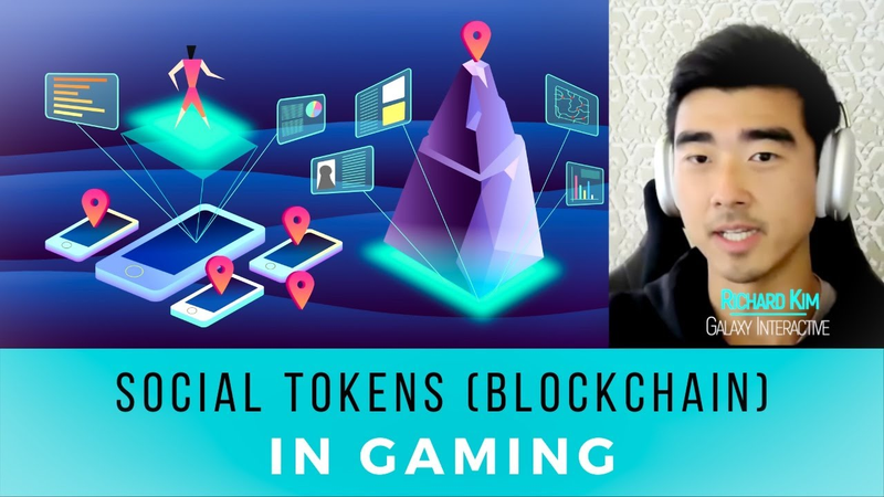 Cover of Social Tokens (Blockchain) in Gaming | Richard Kim, Galaxy Interactive