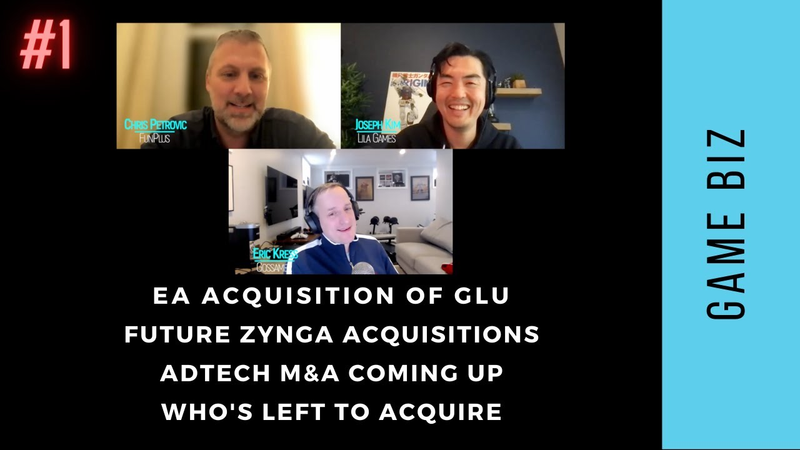 Cover of Game Biz #1: Game Industry M&A [EA, Zynga, Glu, and More]
