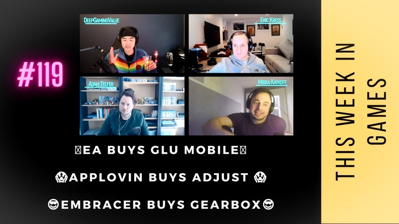 Cover of TWIG 119 : EA Buys Glu, AppLovin Buys Adjust, Embracer Buys Gearbox, and Predictions (Shooter, Mktg)