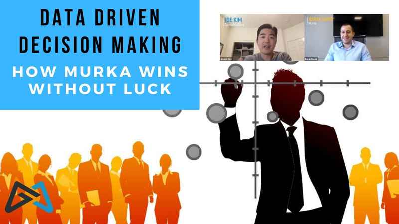 Cover of Data Driven Decision Making | Murka's Growth Through Data at the Organization and Product Level