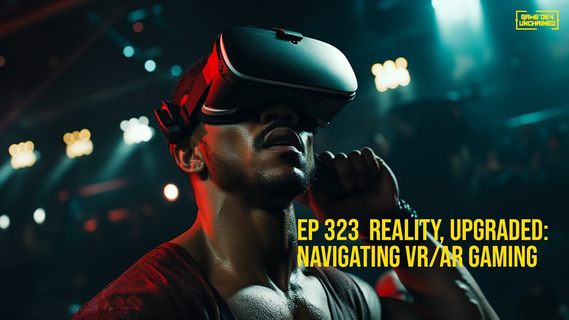 Cover of Reality, Upgraded: Navigating VR/AR Gaming with Alex Silkin | 323