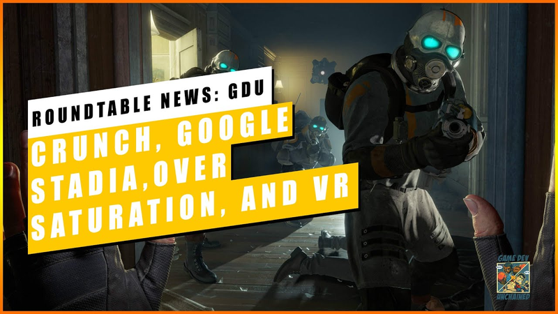 Cover of Crunch Culture, Google Stadia, Over Saturation of Games, and Virtual Reality | Roundtable News