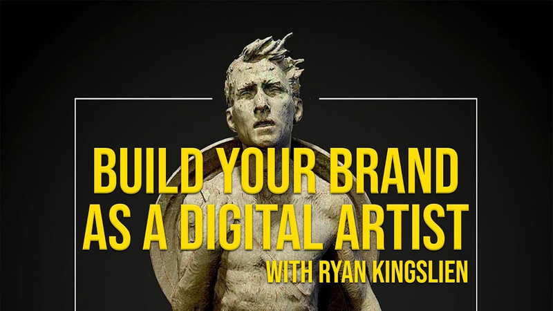 Cover of Build Your Brand as a Digital Artist with Ryan Kingslien | Episode 212