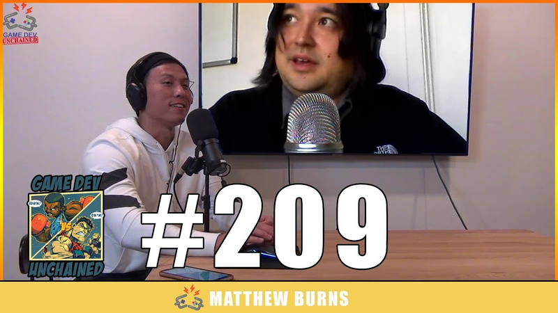 Cover of Catching up with the Industry with Matthew Burns | Game Dev Unchained Episode 209