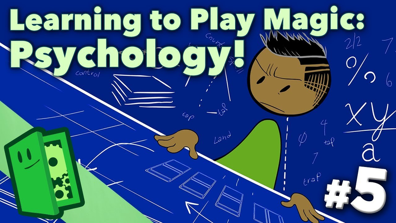 Cover of Learning to Play Magic - Part 5 - The Psychology of Magic: The Gathering - Extra Credits