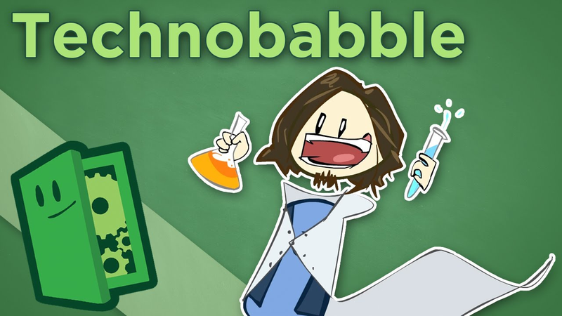 Cover of Technobabble - Bad Writing Makes Bad Sci-Fi - Extra Credits