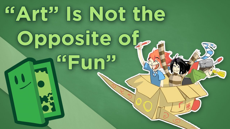 Cover of "Art" Is Not the Opposite of "Fun" - Why Analyzing Games Makes Them Better - Extra Credits