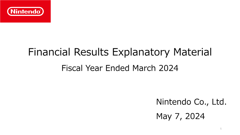 Cover of Nintendo Financial Results Explanatory Material: Fiscal Year Ended March 2024