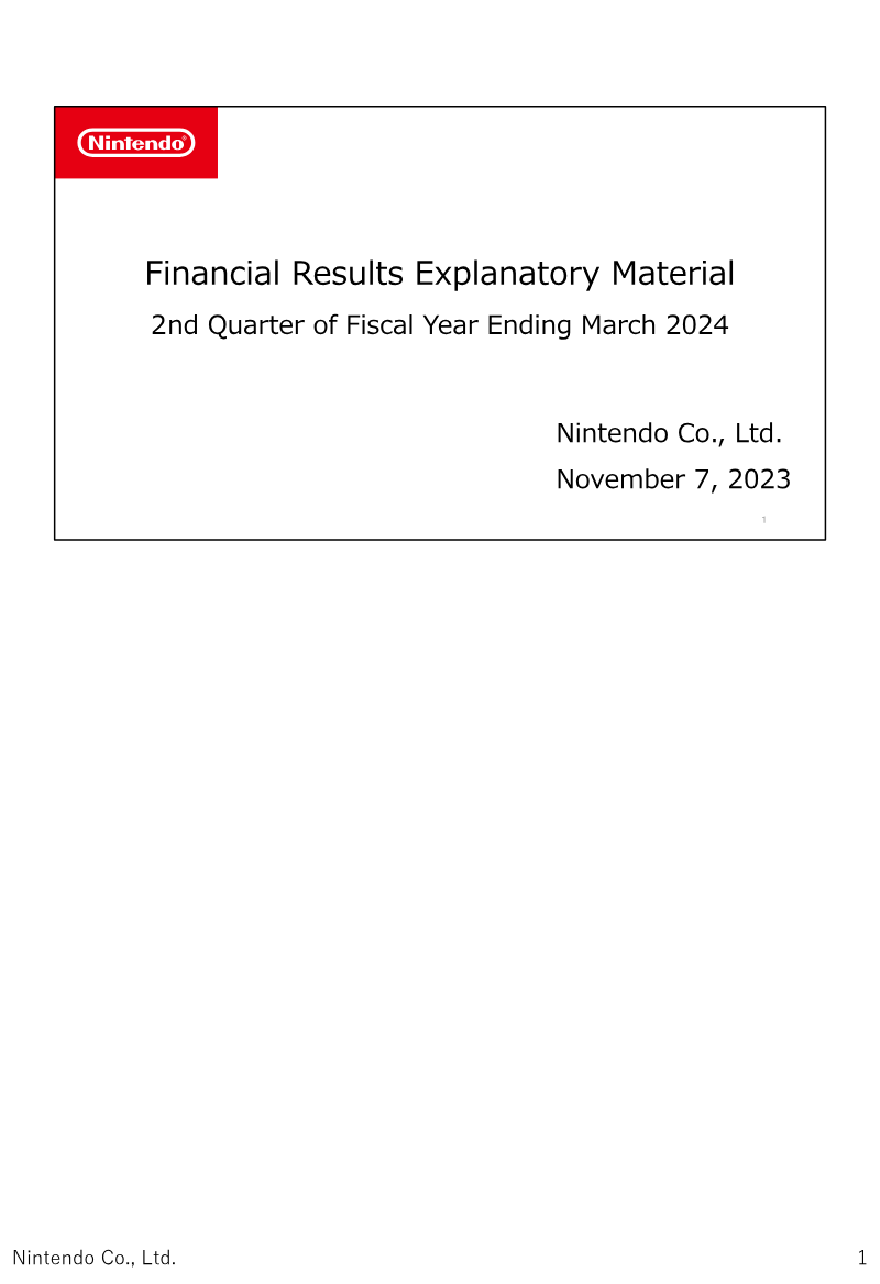 Cover of Nintendo Financial Results Explanatory Material: 2nd Quarter of Fiscal Year Ending March 2024
