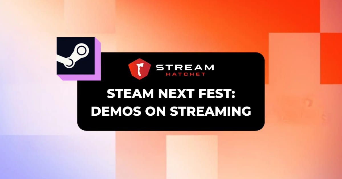 Cover of Promoting Steam Next Fest Demos on Live Streaming