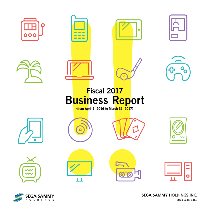 Cover of Sega Sammy Fiscal 2017 Business Report