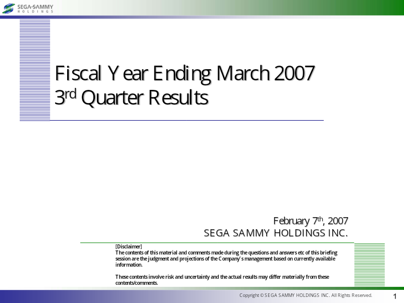 Cover of Sega Sammy Holdings FY 2007 3rd Quarter Results Presentation