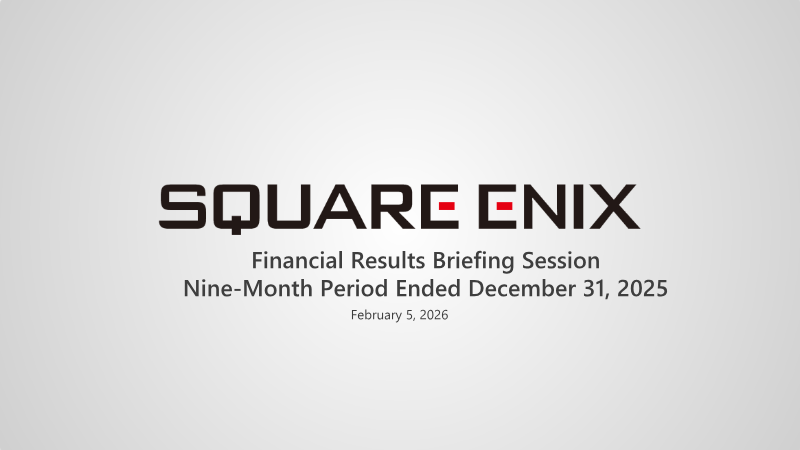Cover of Square Enix Financial Results Briefing Session: Nine-Month Period Ended December 31, 2025