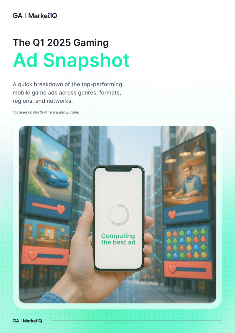 Cover of The Q1 2025 Gaming Ad Snapshot: North America and Europe