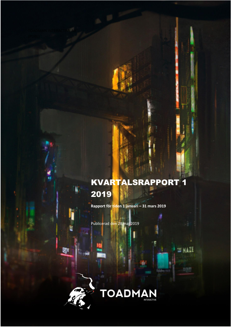Cover of Toadman Interactive AB: Q1 2019 Quarterly Report