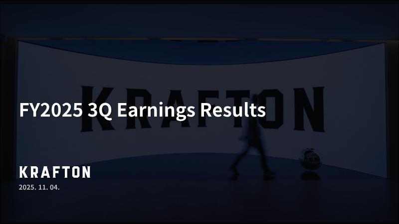 Cover of KRAFTON FY2025 3Q Earnings Results