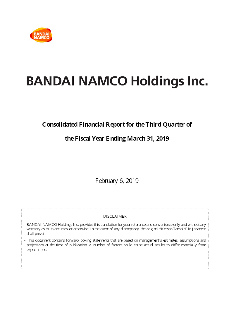 Cover of Bandai Namco Holdings Consolidated Financial Report for the Third Quarter: Fiscal Year Ending March 31, 2019