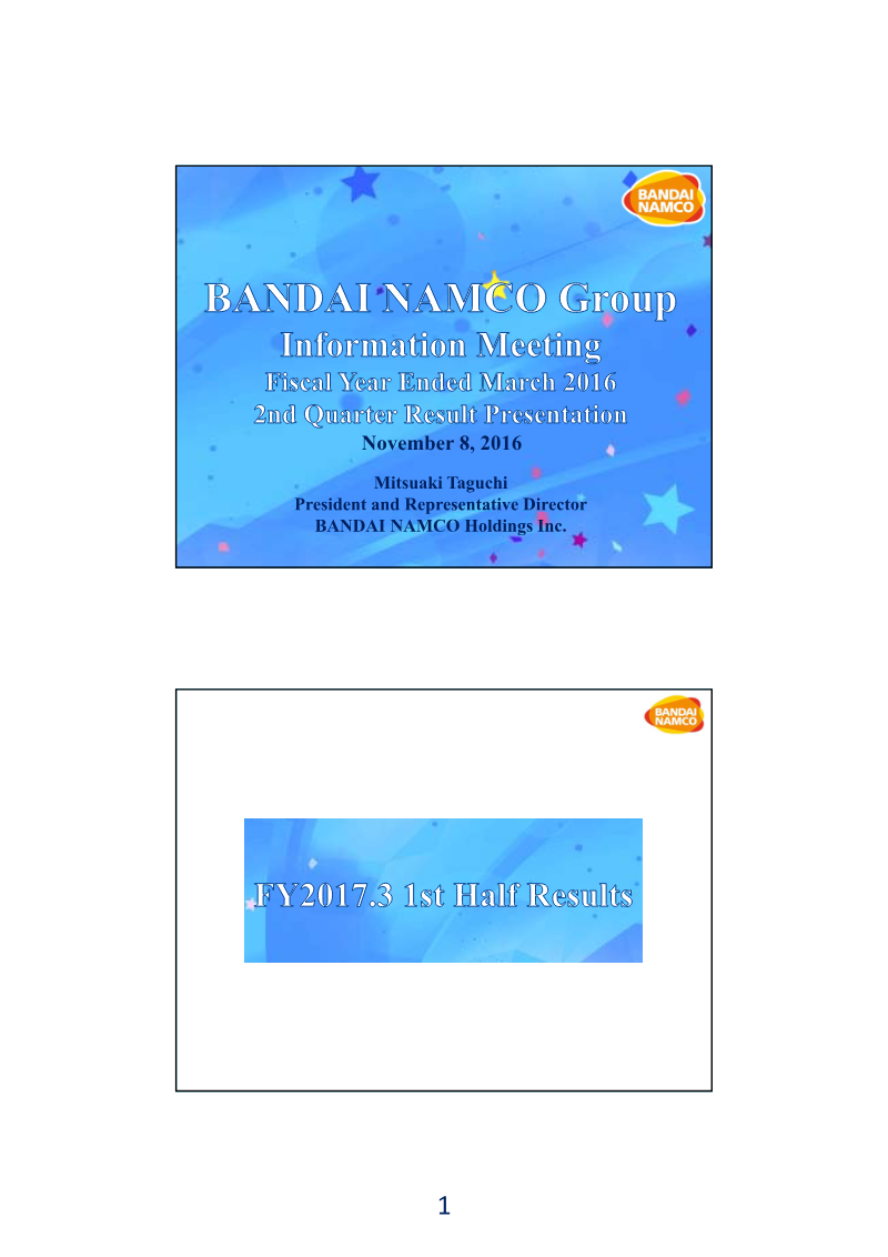 Cover of Bandai Namco Holdings FY2017.3 1st Half Results