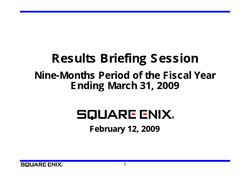 Cover of Square Enix Results Briefing Session: Nine-Months Period Ended March 31, 2009