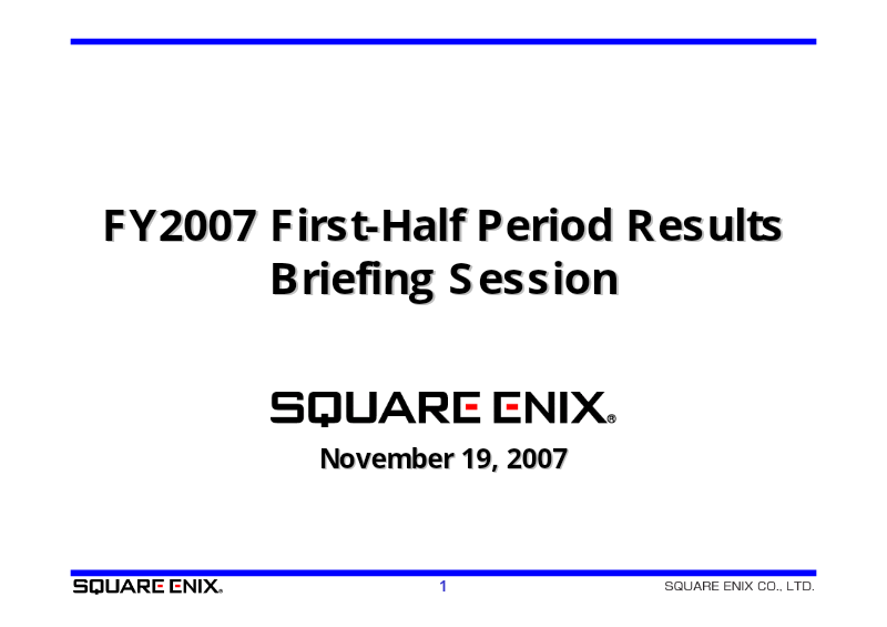 Cover of Square Enix FY2007 First-Half Financial Results