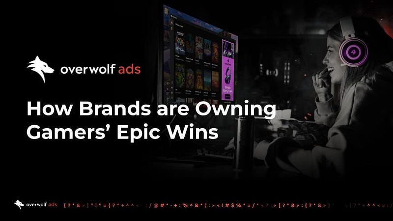 Cover of Advertising to Gamers in 2024: How Brands are Owning Gamers’ Epic Wins