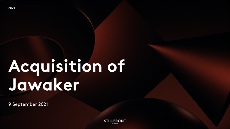 Cover of Acquisition of Jawaker: Stillfront Group Presentation