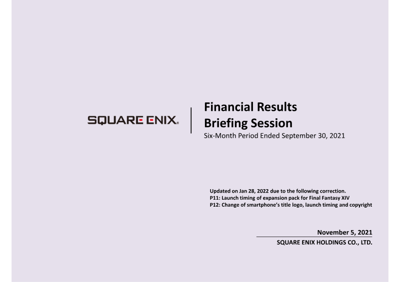 Cover of Square Enix Holdings Financial Results: Six-Month Period Ended September 30, 2021