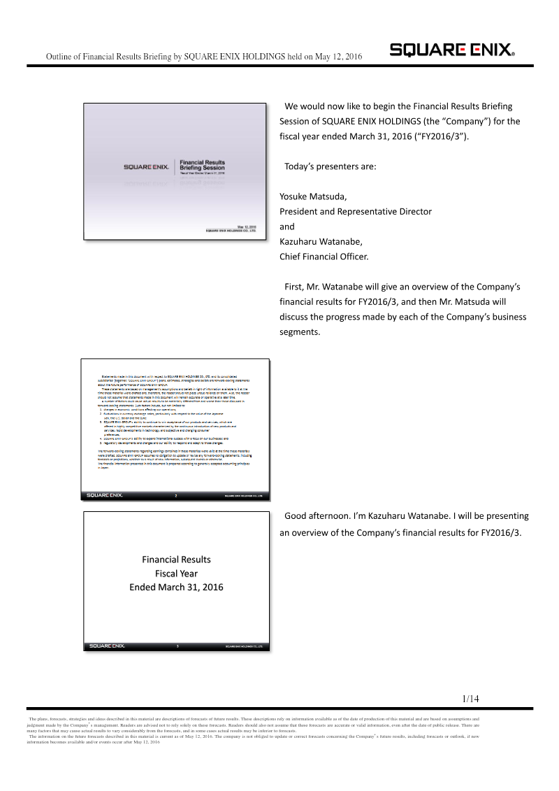 Cover of Square Enix Holdings Financial Results Briefing: Fiscal Year Ended March 31, 2016