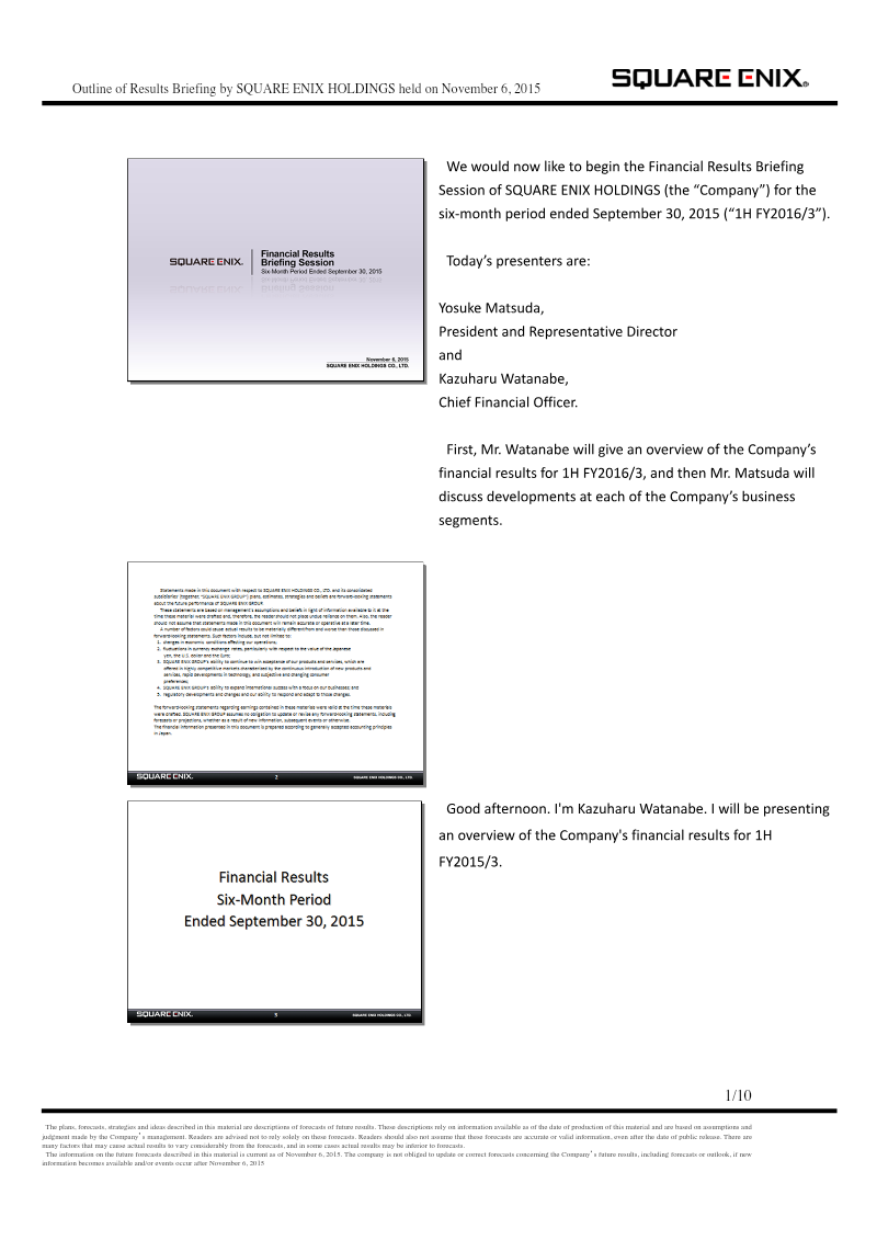 Cover of Square Enix Holdings Financial Results Briefing: Six-Month Period Ended September 30, 2015