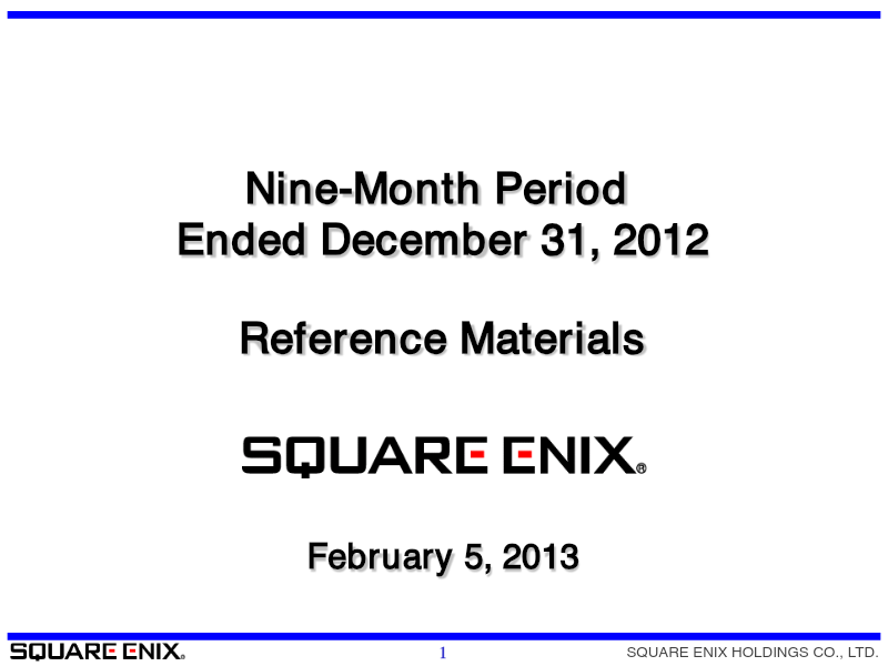 Cover of Square Enix Holdings Nine-Month Period Ended December 31, 2012: Reference Materials