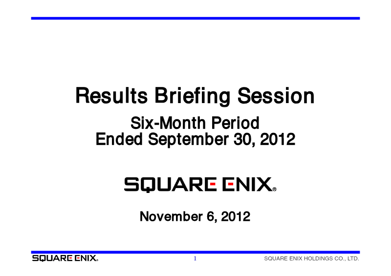 Cover of Results Briefing Session for the Six-Month Period Ended September 30, 2012