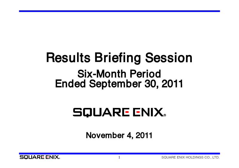 Cover of Results Briefing Session: Six-Month Period Ended September 30, 2011