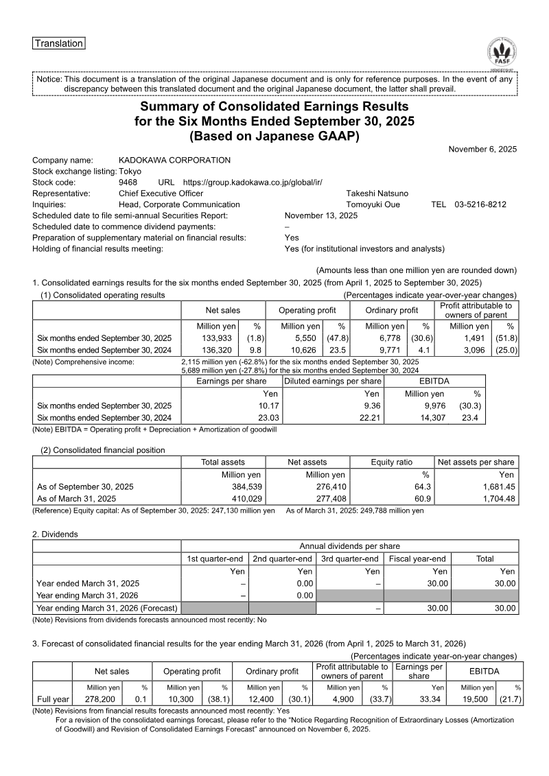 Cover of Kadokawa Corporation: Summary of Consolidated Earnings Results for the Six Months Ended September 30, 2025