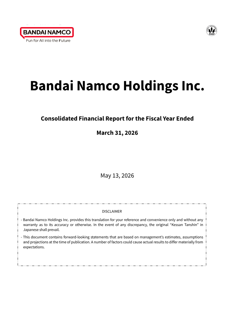 Cover of Bandai Namco Holdings Consolidated Financial Report: Fiscal Year Ended March 31, 2026
