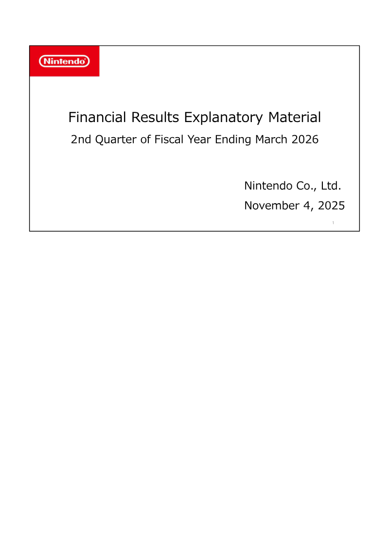 Cover of Nintendo Financial Results Explanatory Material: 2nd Quarter of Fiscal Year Ending March 2026