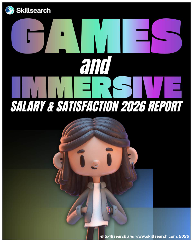 Cover of Games and Immersive: Salary & Satisfaction 2026 Report