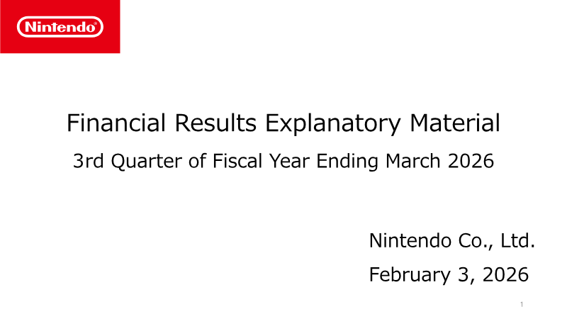 Cover of Nintendo Financial Results Explanatory Material: 3rd Quarter of Fiscal Year Ending March 2026