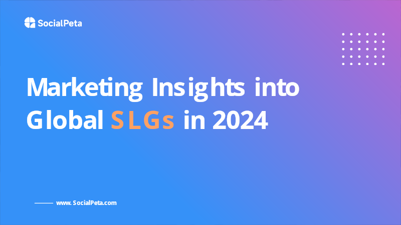 Cover of Marketing Insights into Global SLGs in 2024