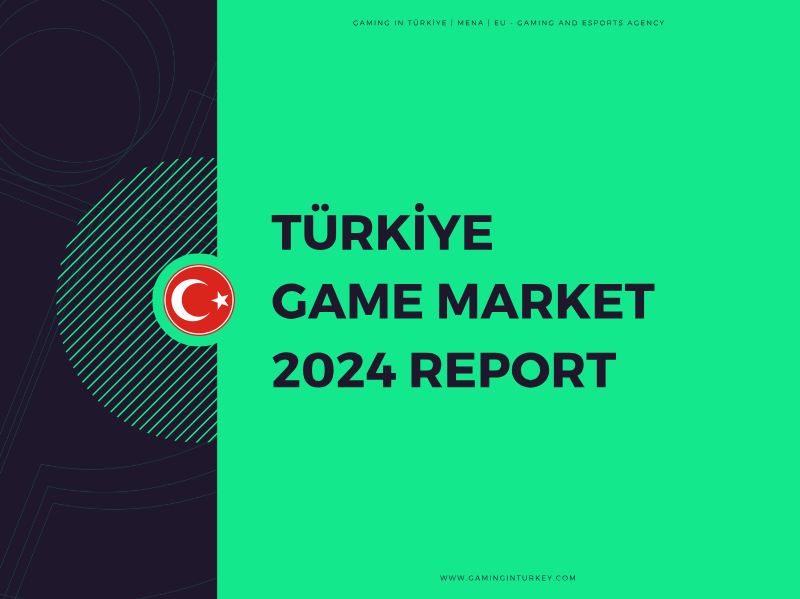 Cover of Türkiye Game Market 2024 Report