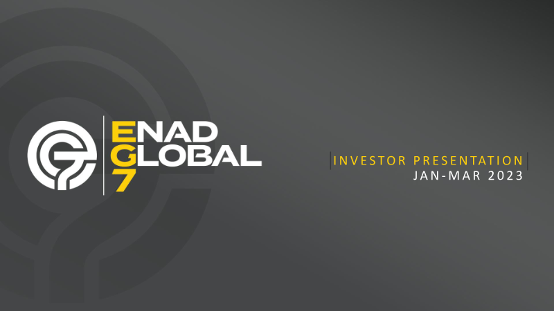 Cover of Enad Global 7 Investor Presentation: Jan-Mar 2023