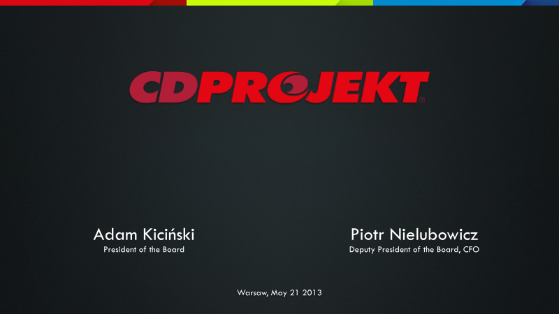 Cover of CD PROJEKT Capital Group Financial Result: Q1 2013