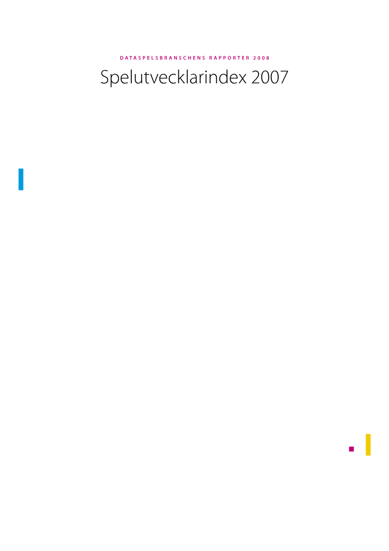 Cover of Spelutvecklarindex 2007: Sverige