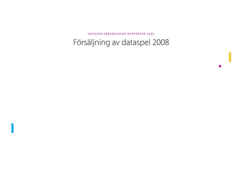 Cover of Försäljning av dataspel 2008: Dataspelsbranschens Rapporter
