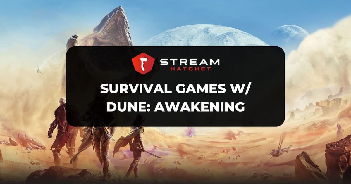 Cover of Survival Games on Live Streaming with Dune: Awakening