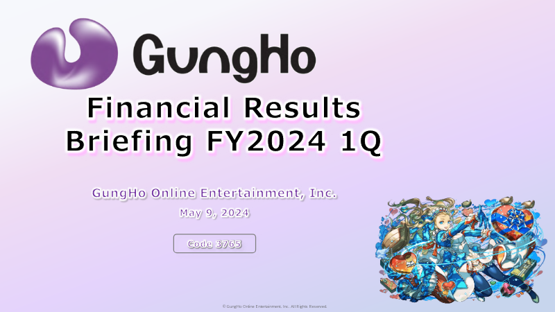 Cover of GungHo Online Entertainment Financial Results: FY2024 1Q