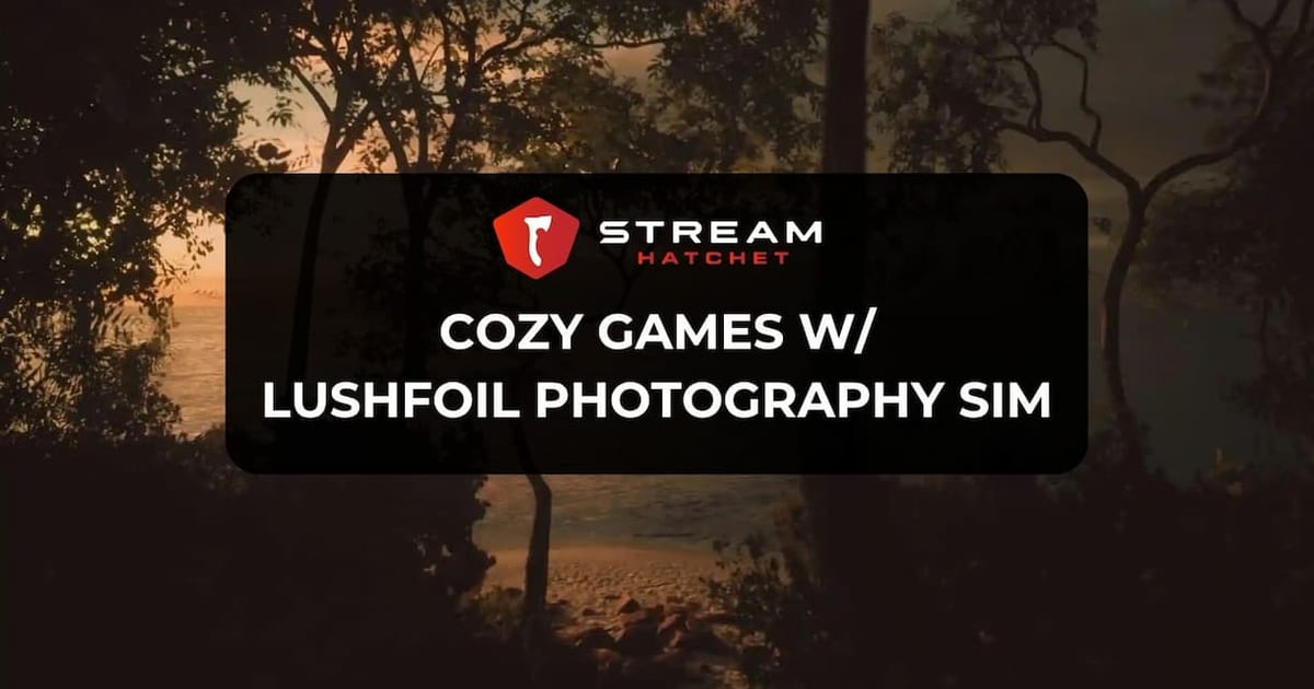 Cover of Cozy Games on Live Streaming with Lushfoil Photography Sim